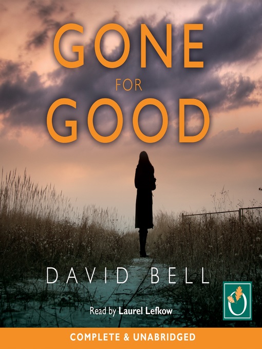 Title details for Gone for Good by David Bell - Available